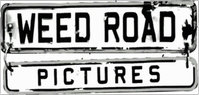 Weed Road Pictures